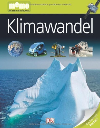  - memo Wissen entdecken, Band 11: Klimawandel, mit Riesenposter!