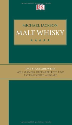  - Malt Whisky Das Standardwerk (vollständig überarbeitete und aktualisierte Ausgabe 2012)