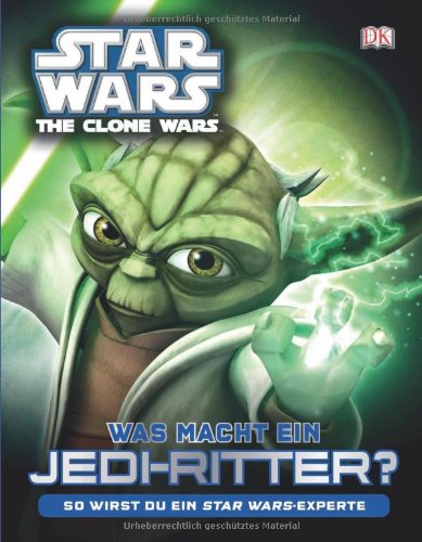  - Star Wars The Clone Wars Was macht ein Jedi-Ritter? So wirst du ein Star Wars-Experte