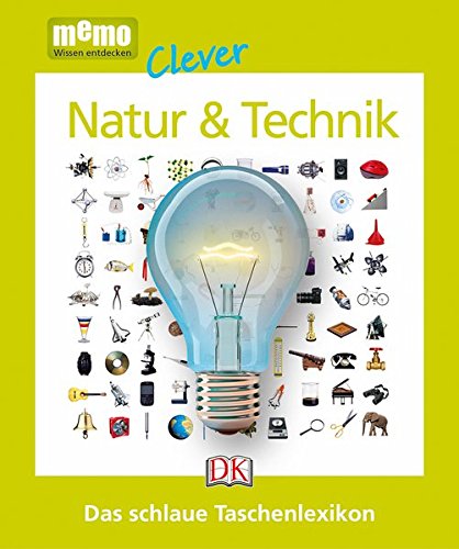  - memo Clever. Natur & Technik: Das schlaue Taschenlexikon