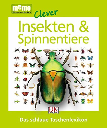  - memo Clever. Insekten & Spinnentiere: Das schlaue Taschenlexikon