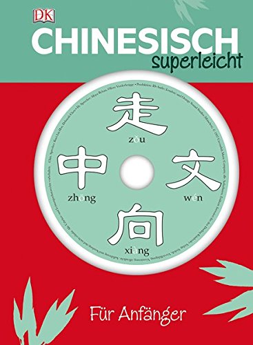  - Chinesisch Superleicht: Für Anfänger