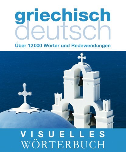  - Visuelles Wörterbuch Griechisch-Deutsch