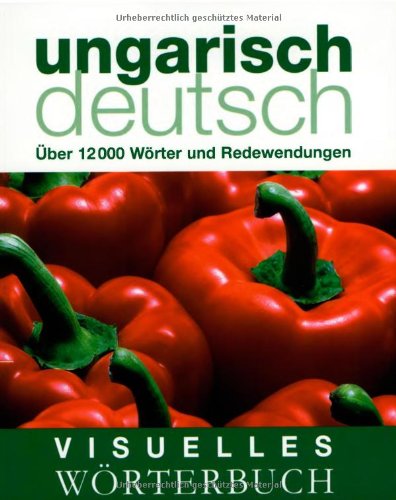  - Visuelles Wörterbuch Ungarisch-Deutsch