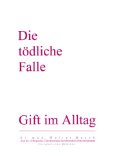  - Die Bombe unter der Achselhöhle!: Praktische Tips für eine gesunde Familie