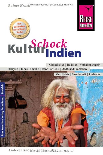  - Reise Know-How KulturSchock Indien