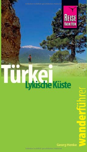  - Reise Know-How Wanderführer Türkei, Lykische Küste