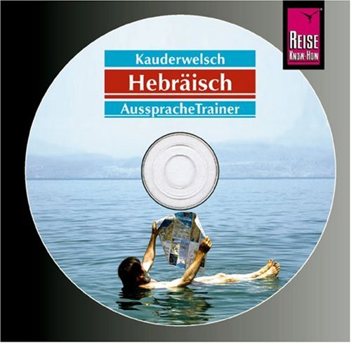  - Hebräisch Wort für Wort: Hebräisch. Kauderwelsch Aussprache Trainer. CD