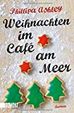  - Weihnachten mit dir: Roman