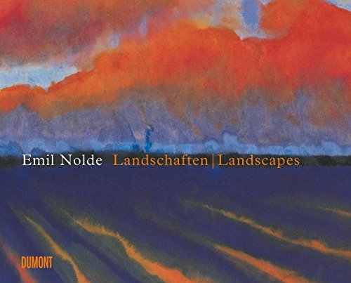  - Emil Nolde. Landschaften/Landscapes (dt./engl.)