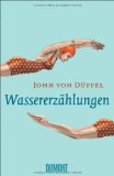 Düffel, John von - Vom Wasser