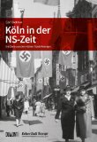  - Köln im Dritten Reich, DVD, Tl.3 : Köln im Krieg, 1 DVD