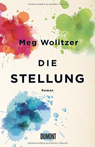 Wolitzer , Meg - Die Stellung: Roman