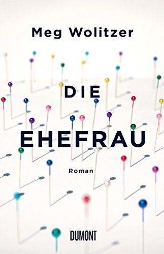  - Die Ehefrau: Roman