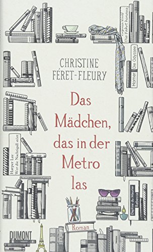  - Das Mädchen, das in der Metro las: Roman