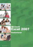  - Microsoft Excel 2007 - Aufbauwissen: Excel 2007 für fortgeschrittene Anwender - einschließlich VBA-Einführung