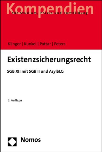  - Existenzsicherungsrecht: SGB XII mit SGB II und AsylbLG