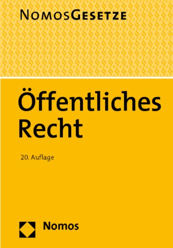  - Öffentliches Recht: Nomos Gesetze. Rechtsstand: 19. August 2011