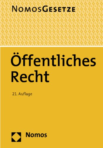  - Öffentliches Recht: Nomos Gesetze. Rechtsstand: 23. August 2012