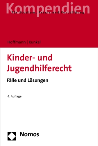  - Kinder- und Jugendhilferecht: Fälle und Lösungen