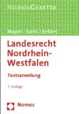  - Öffentliches Recht in Nordrhein-Westfalen: Verfassungsrecht, Kommunalrecht, Polizei- und Ordnungsrecht, Öffentliches Baurecht