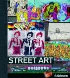  - Street Art Cookbook: A Guide to Techniques and Materials