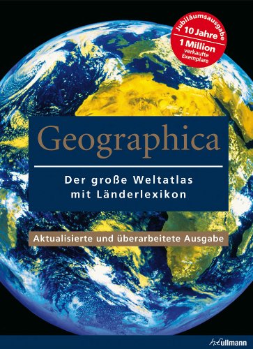  - Geographica: Weltatlas mit Länderlexikon: Der große Weltatlas mit Länderlexikon