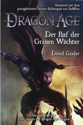  - Dragon Age, Band 2: Ruf der Grauen Wächter