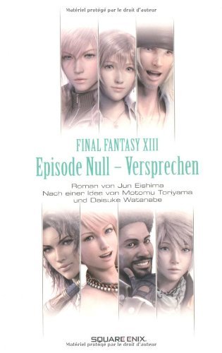  - Final Fantasy XIII: Episode Null - Versprechen