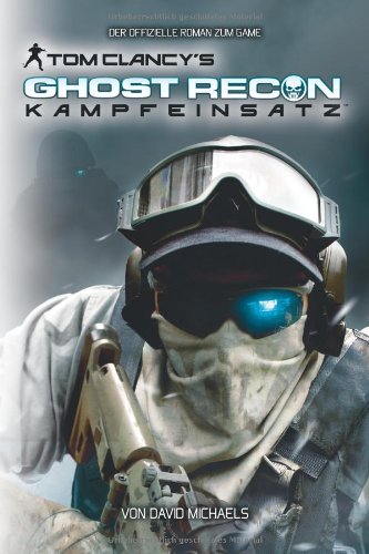  - Tom Clancy's Ghost Recon. Kampfeinsatz