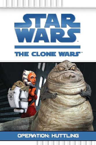  - Star Wars The Clone Wars, Bd. 1: Operation Huttling