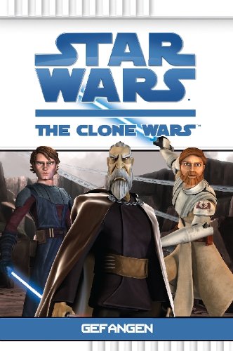  - Star Wars The Clone Wars, Bd. 2: Gefangen