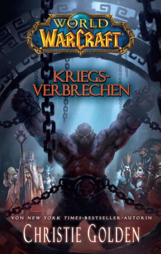  - World of Warcraft: Kriegsverbrechen