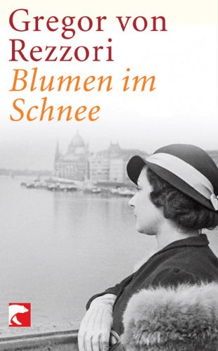  - Blumen im Schnee: Porträtstudien zu einer Autobiographie, die ich nie schreiben werde