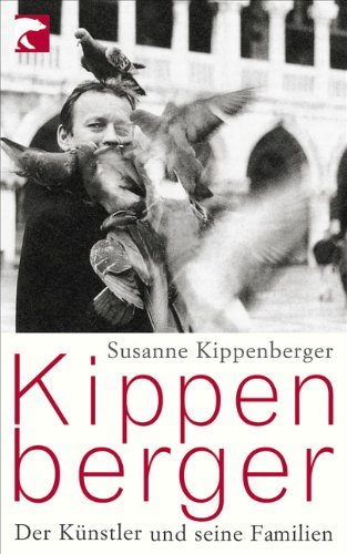  - Kippenberger: Der Künstler und seine Familien