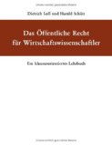  - Öffentliches, Privates und Europäisches Wirtschaftsrecht: Textsammlung. Rechtsstand: 1. August 2011