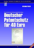  - Patentrecht  - mit Arbeitnehmererfindungsrecht, Gebrauchsmusterrecht, Sortenschutzrecht und Patentmanagement (Kompass Recht)