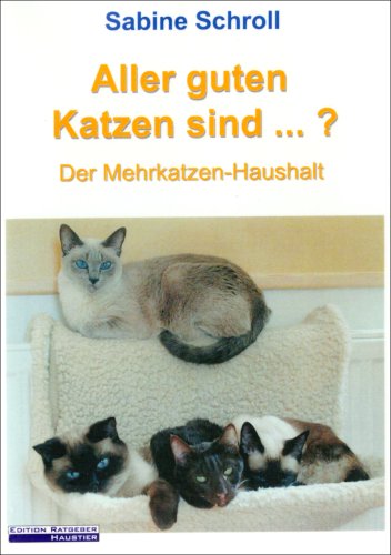  - Aller guten Katzen sind . . .?