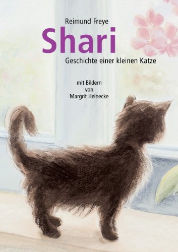  - Shari: Geschichte einer kleinen Katze