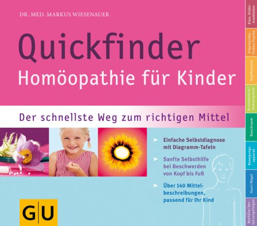  - Quickfinder- Homöopathie für Kinder: Der schnellste Weg zum richtigen Mittel (GU Quickfinder P&F)