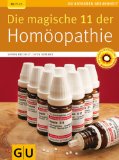  - Die magische 11 der Homöopathie für Kinder (GU Ratgeber Kinder)