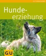  - Hunde-Erziehung (Tierratgeber)