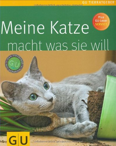  - Meine Katze macht was sie will