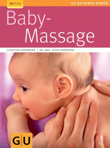  - Babymassage (GU Ratgeber Kinder)