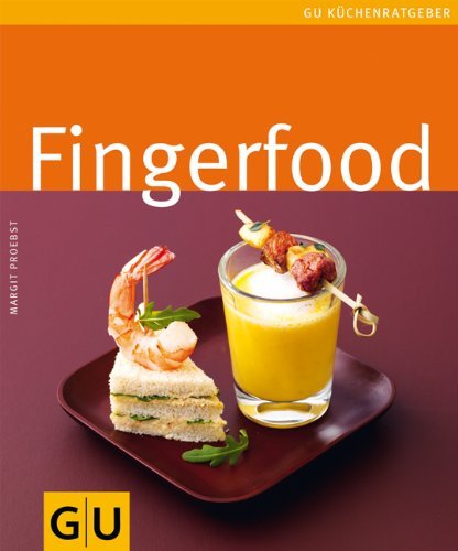  - Fingerfood (GU Küchenratgeber Relaunch 2006)