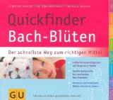  - Bach-Blüten: Essenzen für die Seele (GU Gesundheits-Kompasse)