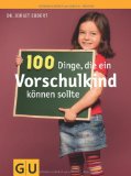  - Ist mein Kind schulfähig?: Ein Orientierungsbuch