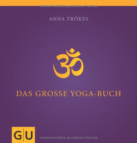  - Das große Yogabuch (GU Ganzheitliche Wege)