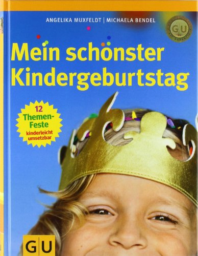  - Mein schönster Kindergeburtstag