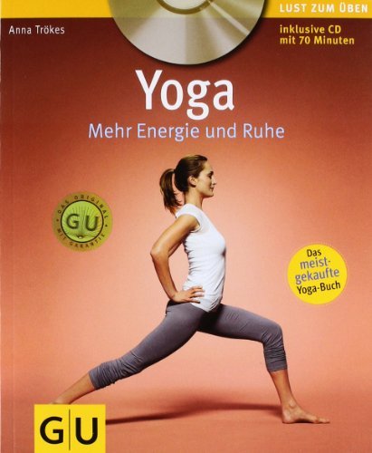  - Yoga. Mehr Energie und Ruhe (mit CD) (GU Multimedia)